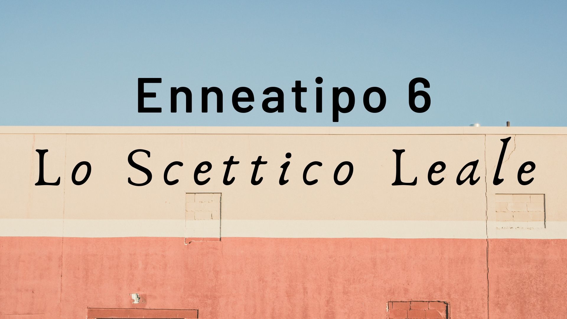 Enneatipo 6